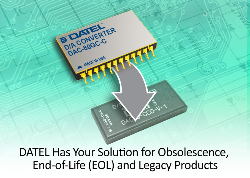 DATEL specializes in replacing and enhancing obsolete microcircuits.